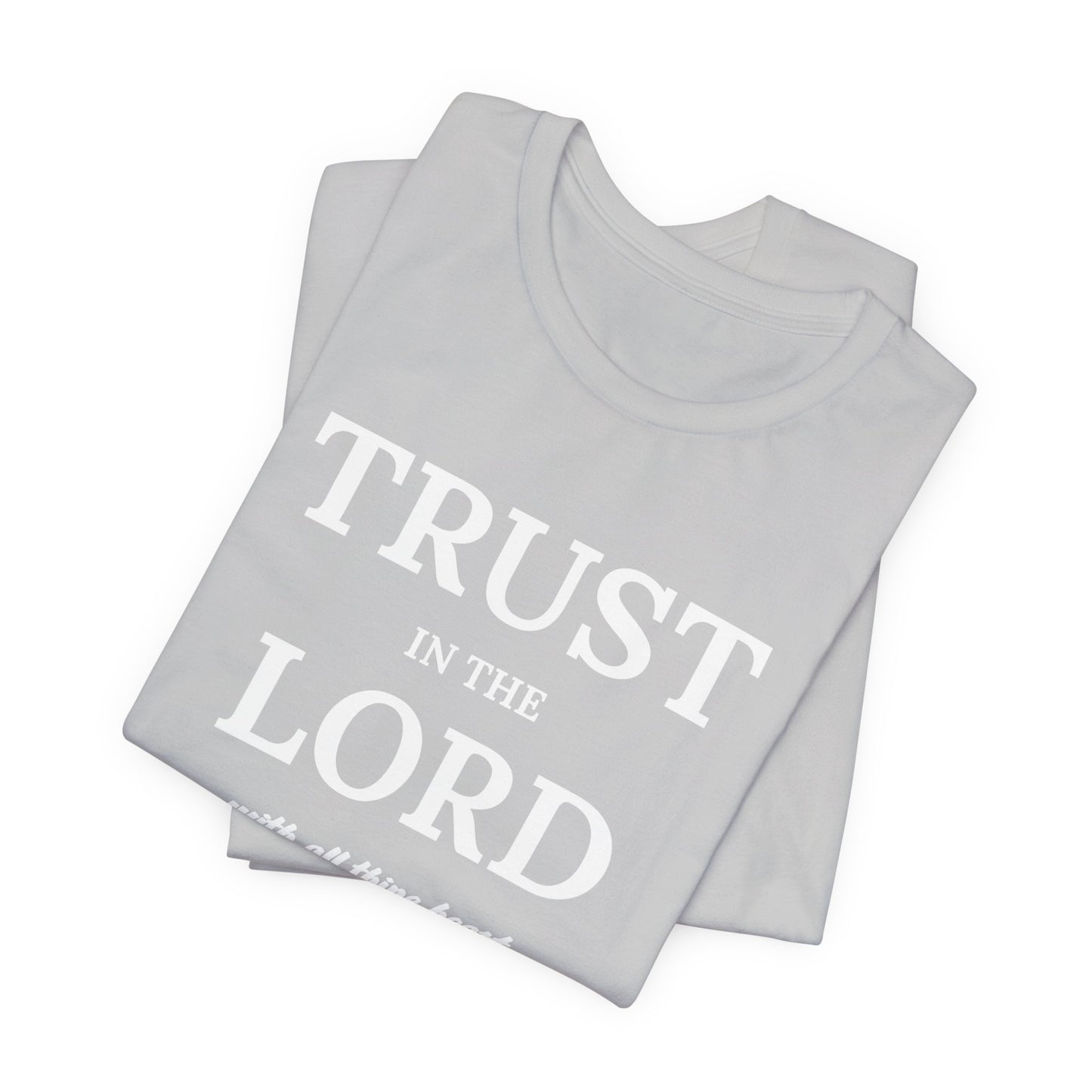 Proverbs 3:5 'Trust in the Lord' Christian Men's T-Shirt Bible Verse