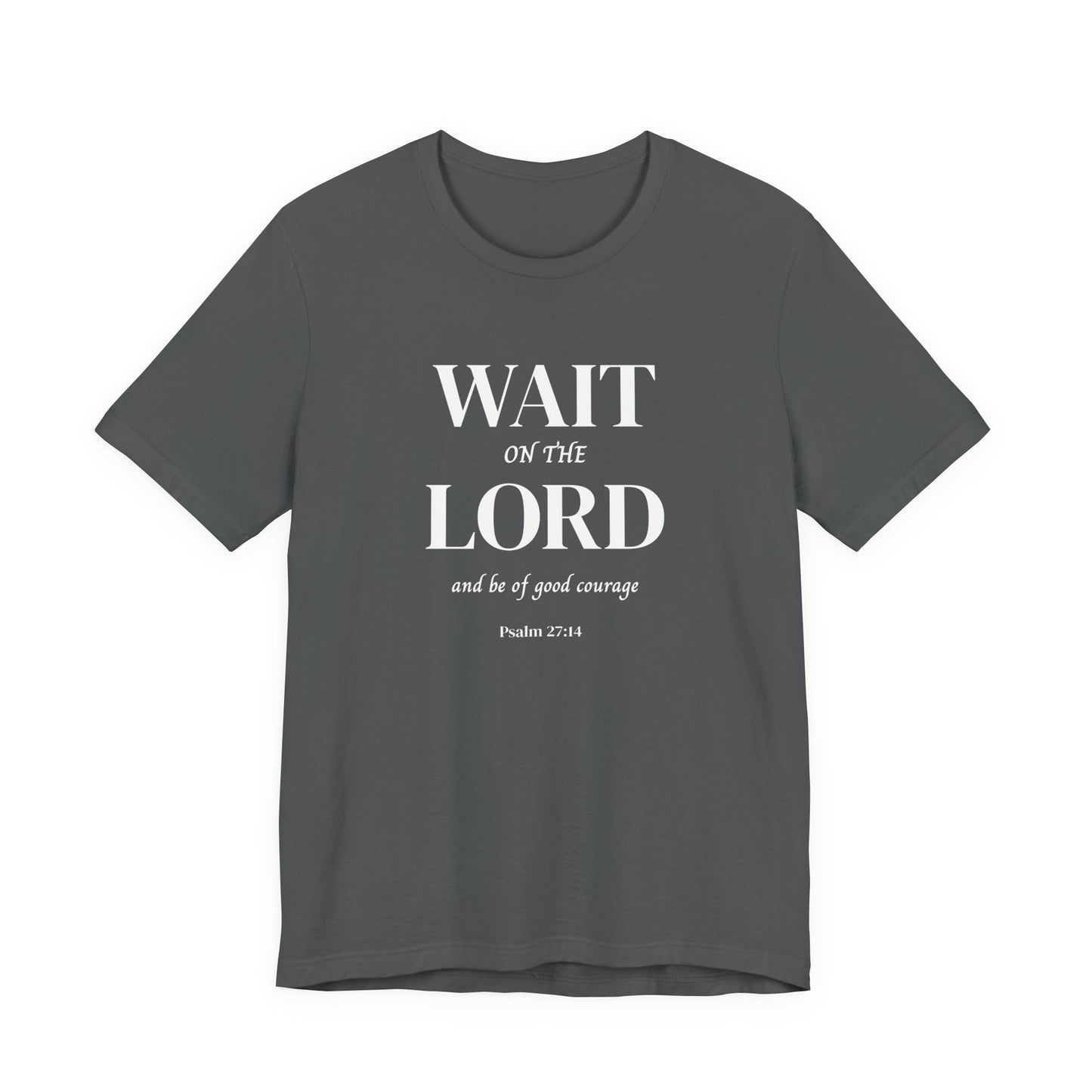 Psalm 27:14 'Wait on the Lord' Christian Men's T-Shirt Bible Verse|
