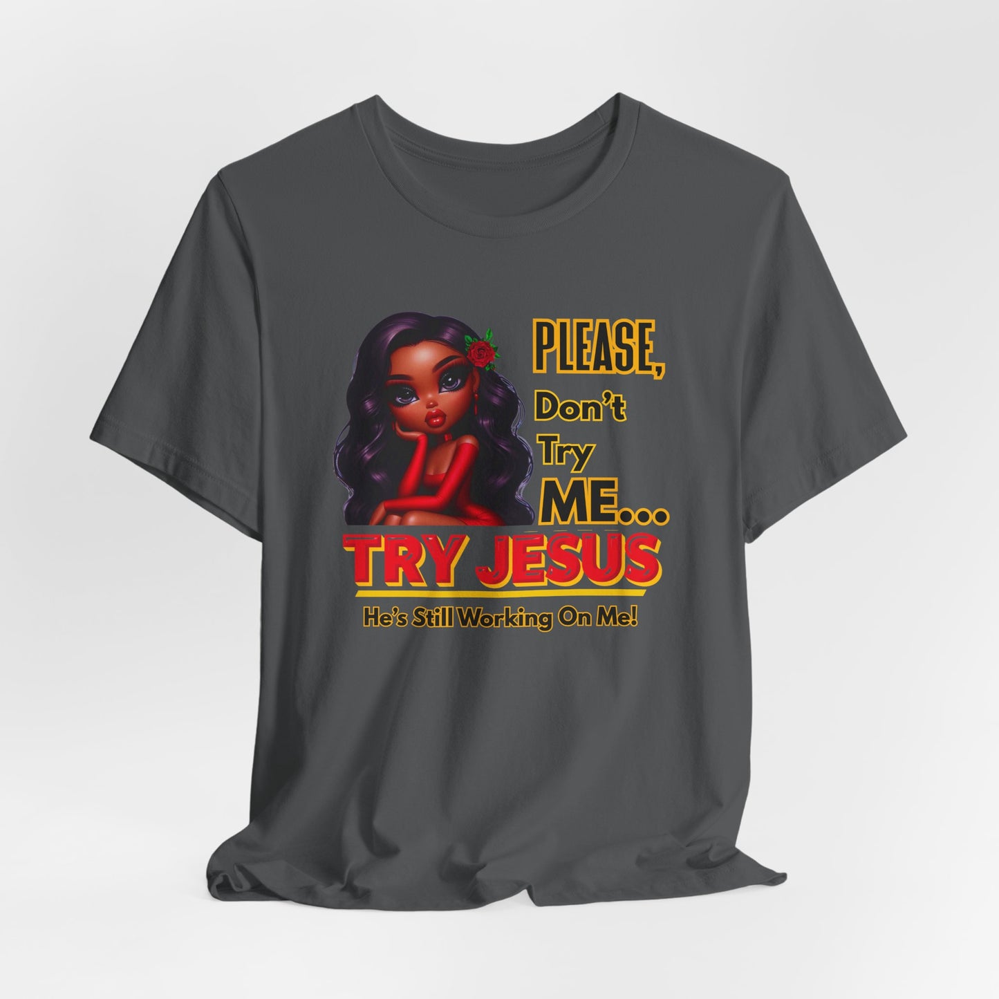 "Please Don’t Try Me… Try Jesus" Christian Women’s T-Shirt, Bold Faith Graphic Tee