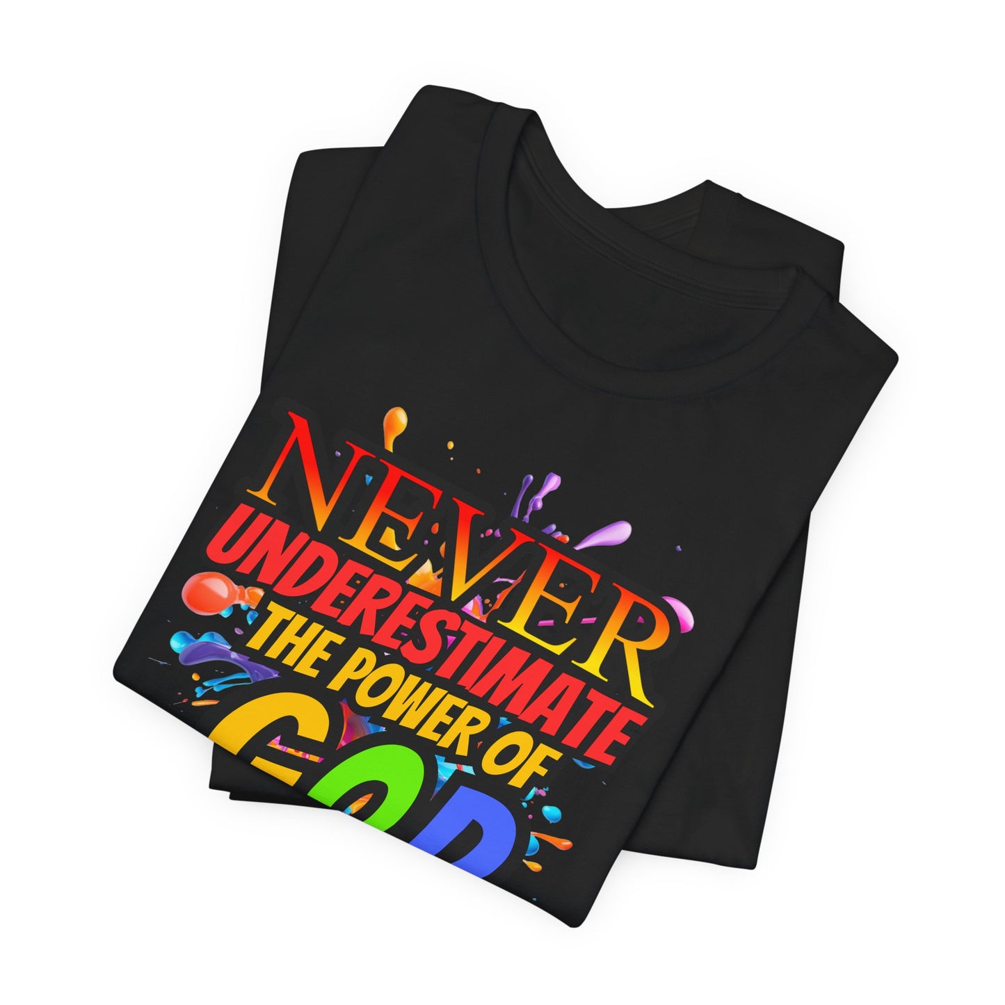 "Never Underestimate the Power of God" Christian Women’s Cotton T-Shirt, Inspirational Gift