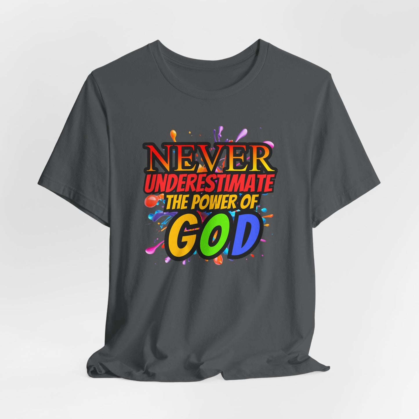 "Never Underestimate the Power of God" Christian Women’s Cotton T-Shirt, Inspirational Gift