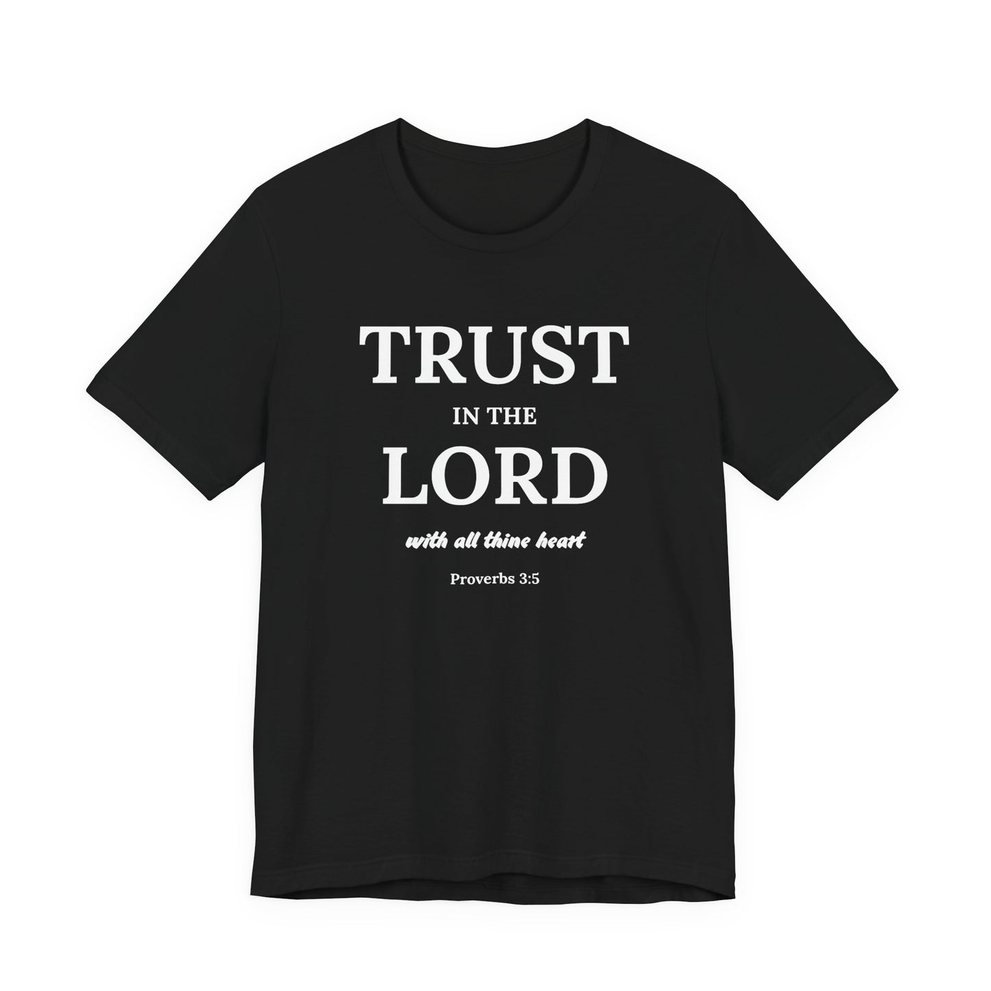 Proverbs 3:5 'Trust in the Lord' Christian Men's T-Shirt Bible Verse