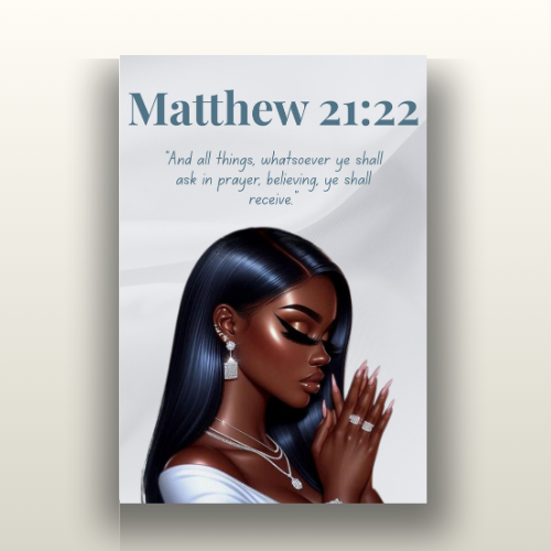 Prayer Warriors Collection – Matthew 21:22 - Christian Wall Art, Motivational Scripture
