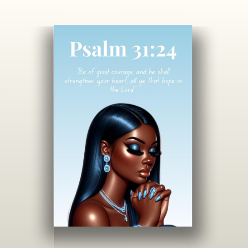 Prayer Warriors Collection – Psalm 31:24 — Black Woman Scripture Canvas, Bible Verse Decor