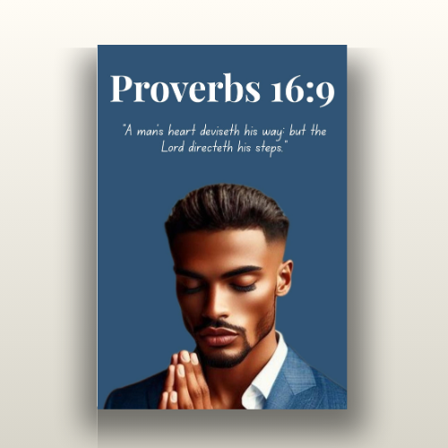 Men of Faith Collection - Proverbs 16:9 - Bible Verse Decor, Inspirational Wall Art