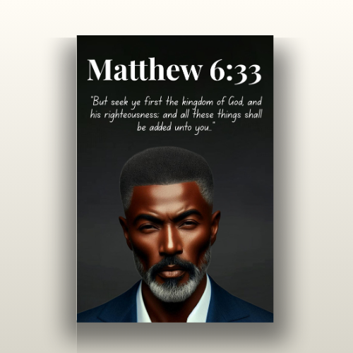 Men of Faith Collection – Matthew 6:33 - Christian Motivational Scripture Wall Art