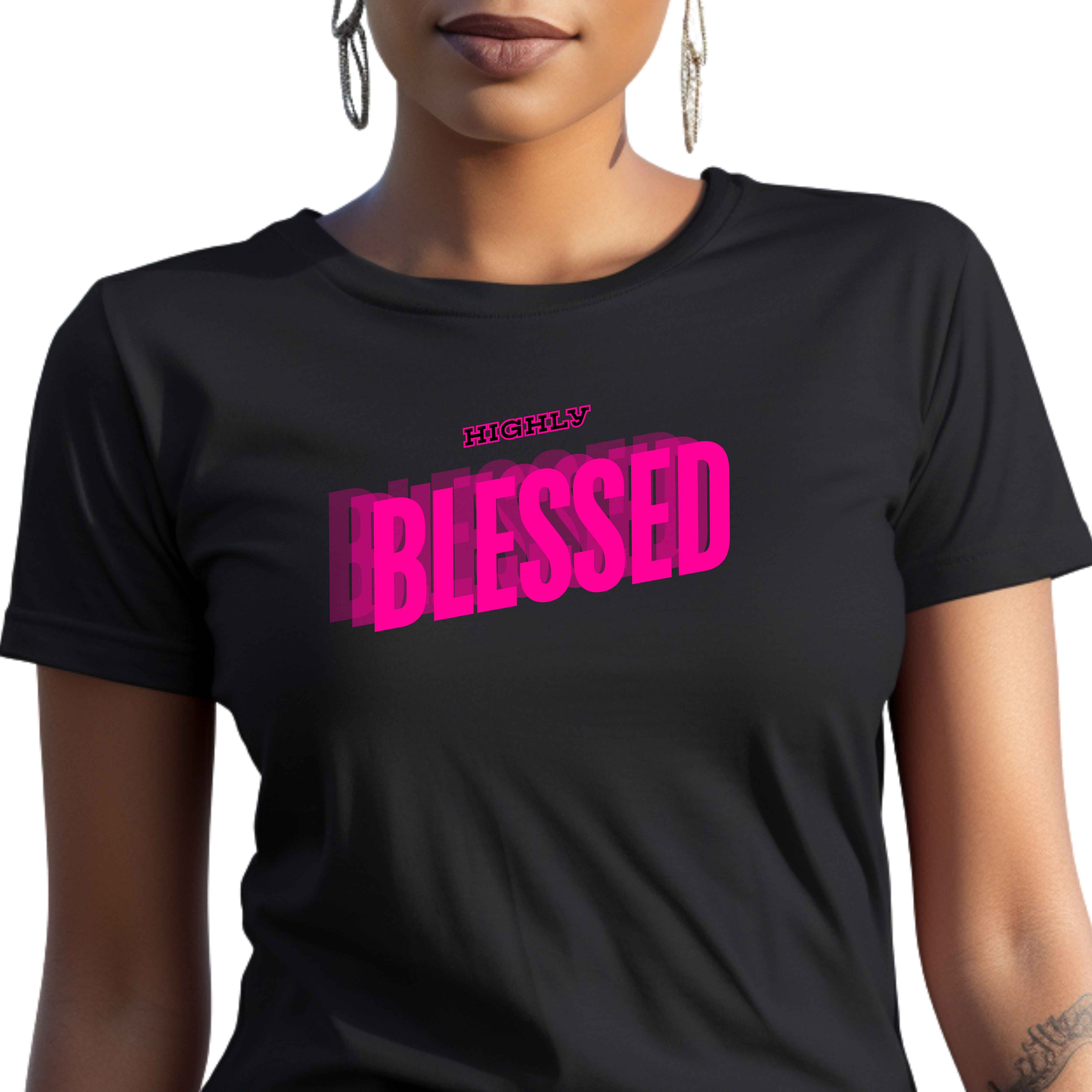 Highly Blessed Faith T-Shirt