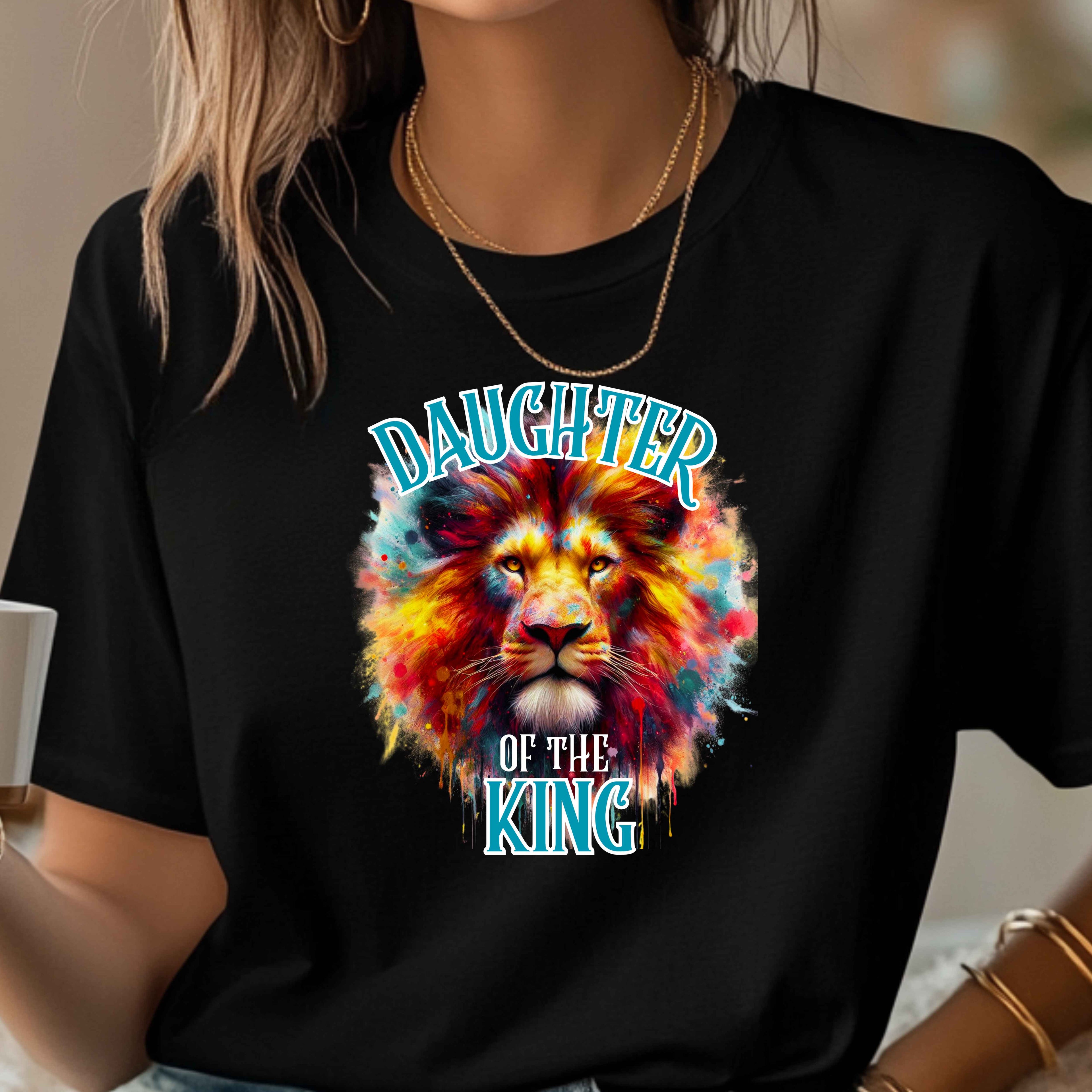Daughter Of A King Faith T-Shirt