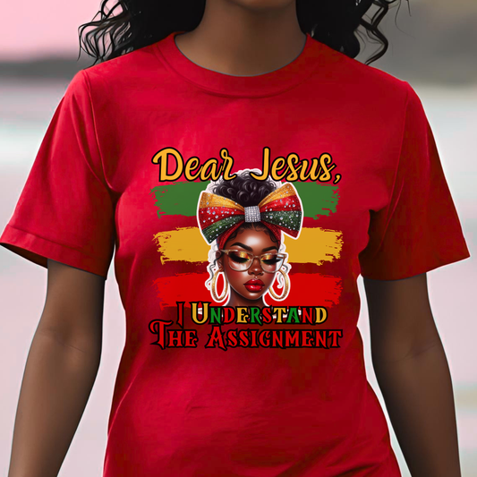 "Dear Jesus, I Understand the Assignment" Inspirational Faith Based Christian Women's Cotton T-Shirt