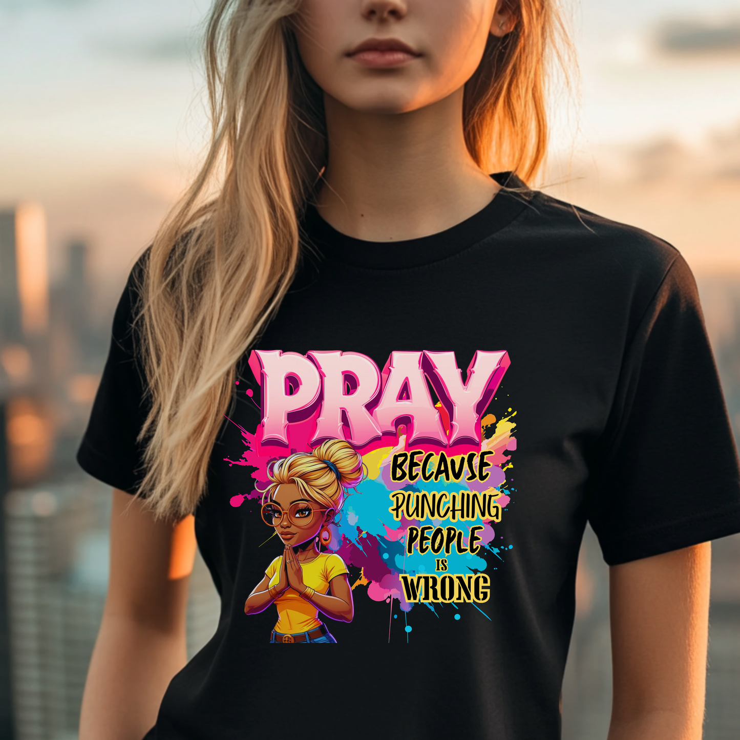 "Pray Because Hitting People Is Wrong" Christian Women’s Cotton T-Shirt , Faith & Humour