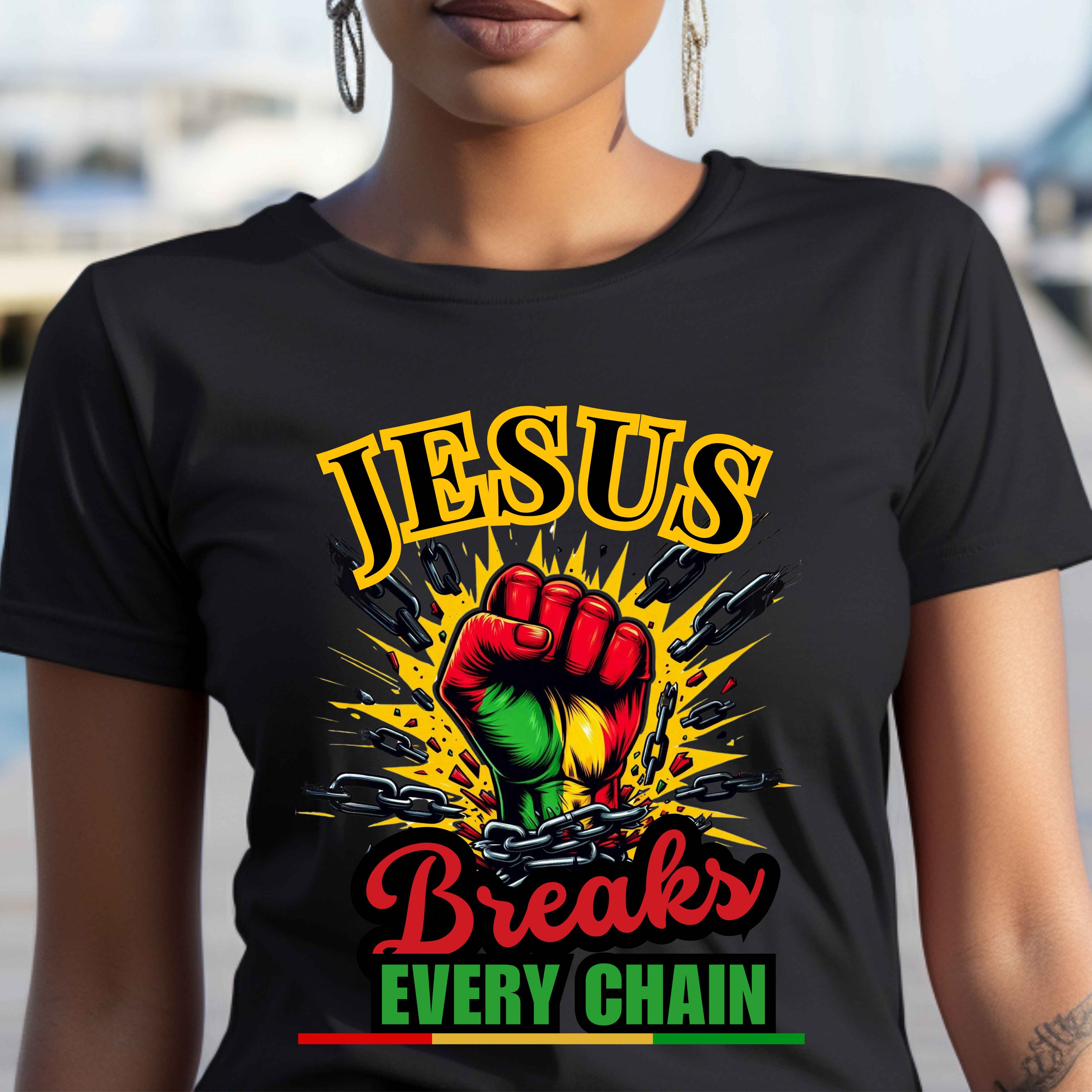 Jesus Breaks Every Chain Faith T-Shirt